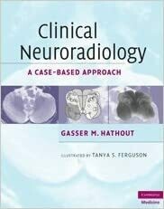 Clinical Neuroradiology 1st Edition