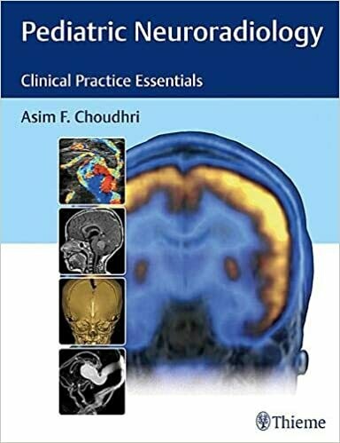 Pediatric Neuroradiology 1st Edition