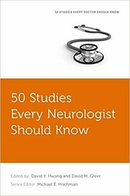 50 Studies Every Neurologist Should Know 1st Edition