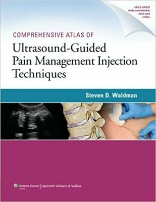 Comprehensive Atlas of Ultrasound-Guided Pain Management Injection Techniques 1st Edition