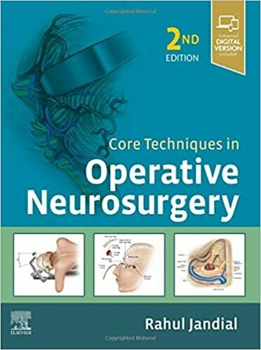 Core Techniques in Operative Neurosurgery 2nd Edition
