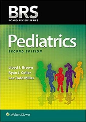 BRS Pediatrics (Board Review Series) 2nd Edition