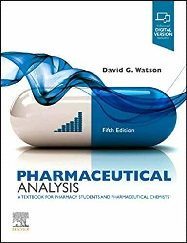 Pharmaceutical Analysis: A Textbook for Pharmacy Students and Pharmaceutical Chemists 5th Edition