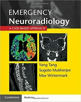 Emergency Neuroradiology: A Case-Based Approach 1st Edition