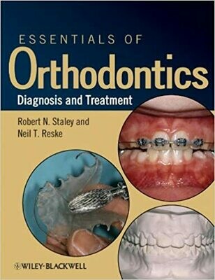 Essentials of Orthodontics: Diagnosis and Treatment 1st Edition
