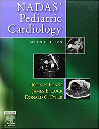 Nadas&#39; Pediatric Cardiology 2nd Edition