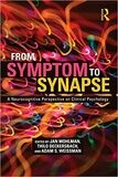 From Symptom to Synapse: A Neurocognitive Perspective on Clinical Psychology 1st Edition