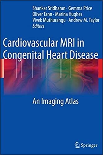 Cardiovascular MRI in Congenital Heart Disease: An Imaging Atlas 2010th Edition
