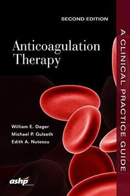 Anticoagulation Therapy: A Point-of-Care Guide