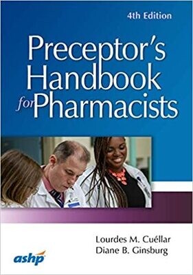 Preceptor&#39;s Handbook for Pharmacists 4th Edition