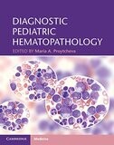 Diagnostic Pediatric Hematopathology 1st Edition