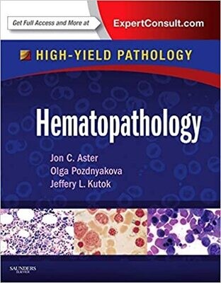 Hematopathology: A Volume in the High Yield Pathology Series 1st Edition