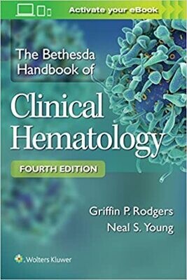 The Bethesda Handbook of Clinical Hematology 4th Edition