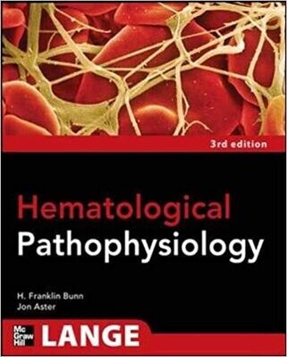 Pathophysiology of Blood Disorders 1st Edition