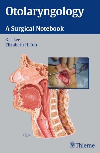 Otolaryngology: A Surgical Notebook 1st Edition