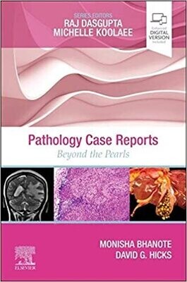 Pathology Case Reports : Beyond the Pearls