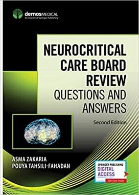 Neurocritical Care Board Review: Questions and Answers Second Edition