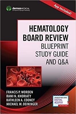 Hematology Board Review: Blueprint Study Guide and Q&amp;A 1st Edition