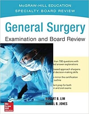 General Surgery Examination and Board Review 1st Edition