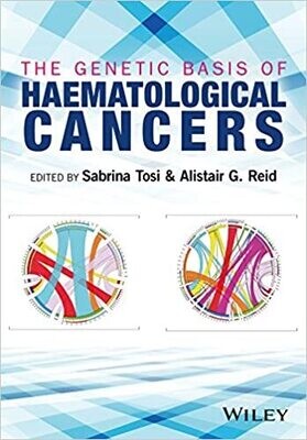 The Genetic Basis of Haematological Cancers 1st Edition