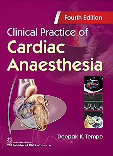 Clinical Practice of Cardiac Anaesthesia