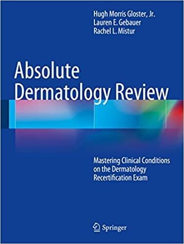 Absolute Dermatology Review: Mastering Clinical Conditions on the Dermatology Recertification Exam 2016th Edition