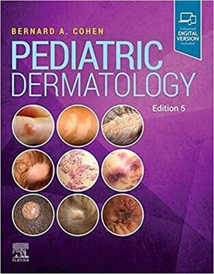 Pediatric Dermatology E-Book 5th Edition