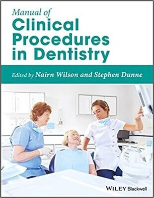 Manual of Clinical Procedures in Dentistry 1st Edition