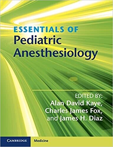 Essentials of Pediatric Anesthesiology 1st Edition