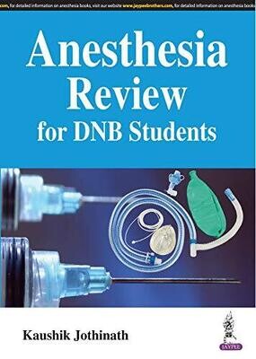 Anesthesia Oral Board Review: Knocking Out the Boards 1st Edition