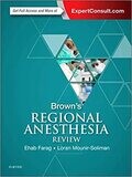 Brown&#39;s Regional Anesthesia Review 1st Edition