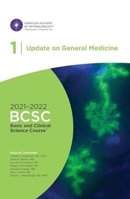 Basic and Clinical Science Course 2021-2022 Section 01: Update on General Medicine American Academy of Ophthalmology AAO