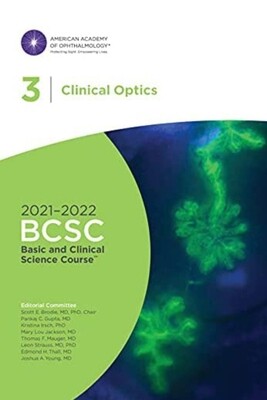 Basic and Clinical Science Course 2021-2022 Section 03: Clinical Optics American Academy of Ophthalmology AAO