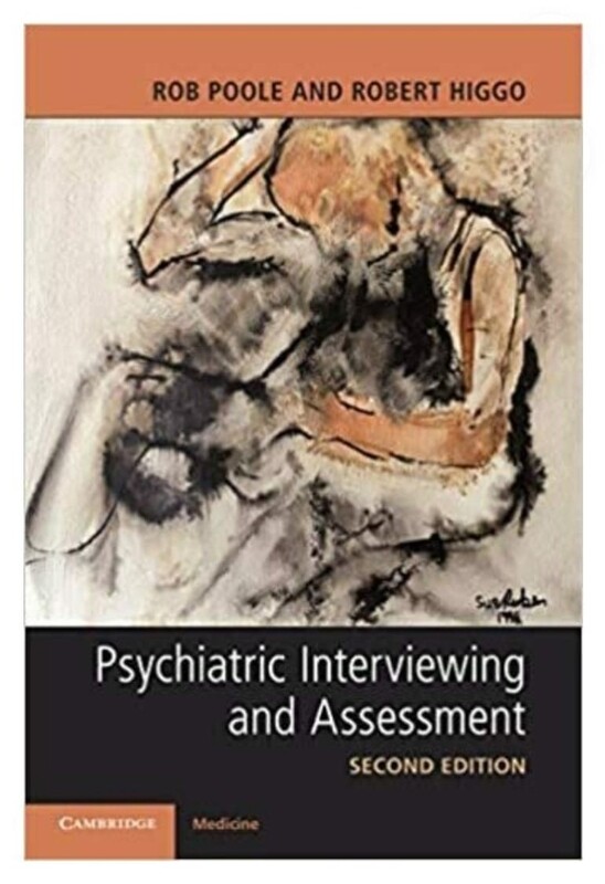 Psychiatric Interviewing and assessment 2nd Edition