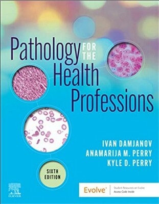 Pathology for the Health Professionals