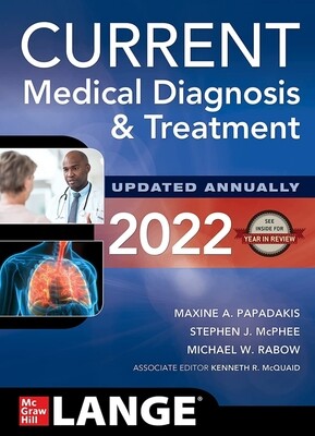 Current medical diagnosis &amp; treatment 2022 CMDT
