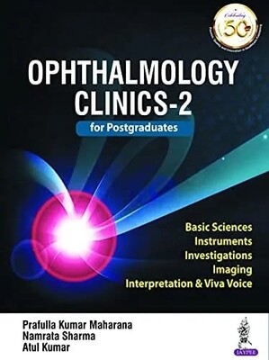 Ophthalmology Clinics-2 for postgraduates