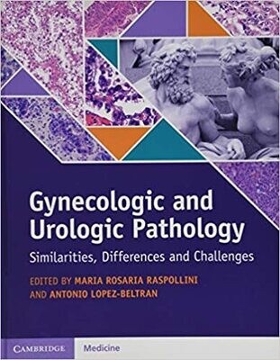 Gynecologic and Urologic Pathology: Similarities, Differences and Challenges 1st Edition