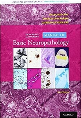Escourolle and Poirier&#39;s Manual of Basic Neuropathology 6th Edition