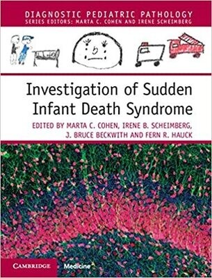 Investigation of Sudden Infant Death Syndrome (Diagnostic Pediatric Pathology) 1st Edition
