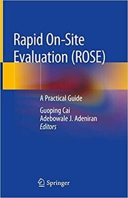 Rapid On-site Evaluation (ROSE): A Practical Guide 1st ed. 2019 Edition
