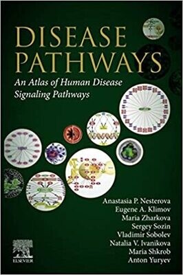 Disease Pathways: An Atlas of Human Disease Signaling Pathways 1st Edition