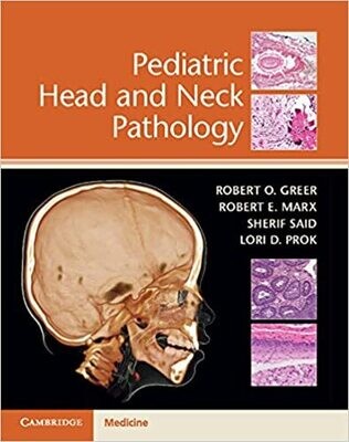 Pediatric Head and Neck Pathology 1st Edition