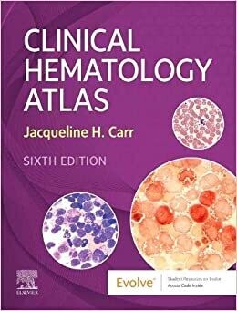 Clinical Hematology Atlas 6th Edition 2021