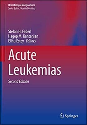 Acute Leukemias (Hematologic Malignancies) 2nd Edition
