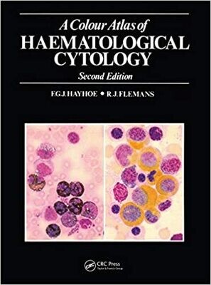 A Colour Atlas of Haematological Cytology (Wolfe Medical Atlases) 2nd Edition