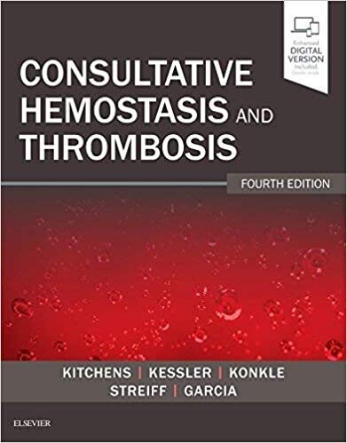 Consultative Hemostasis and Thrombosis: Expert Consult - Online and Print 4th Edition
