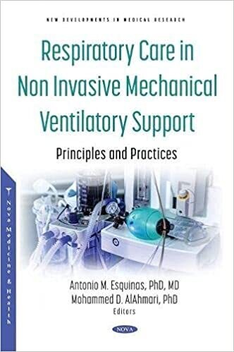 Respiratory Care in Non Invasive Mechanical Ventilatory Support: Principles and Practices