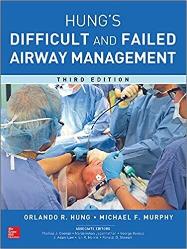 Management of the Difficult and Failed Airway, Third Edition 3rd Edition