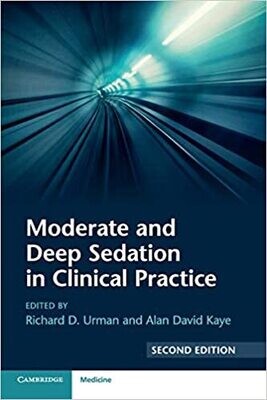 Moderate and Deep Sedation in Clinical Practice 2nd Edition